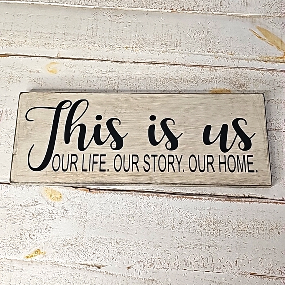 This is us sign 13"X5"